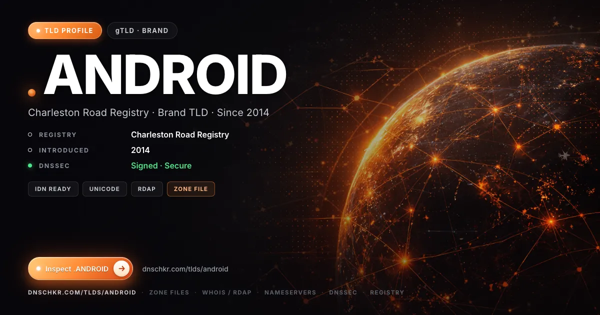 .android TLD — domains, registry, and DNSSEC overview