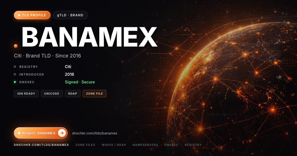 .banamex TLD — domains, registry, and DNSSEC overview