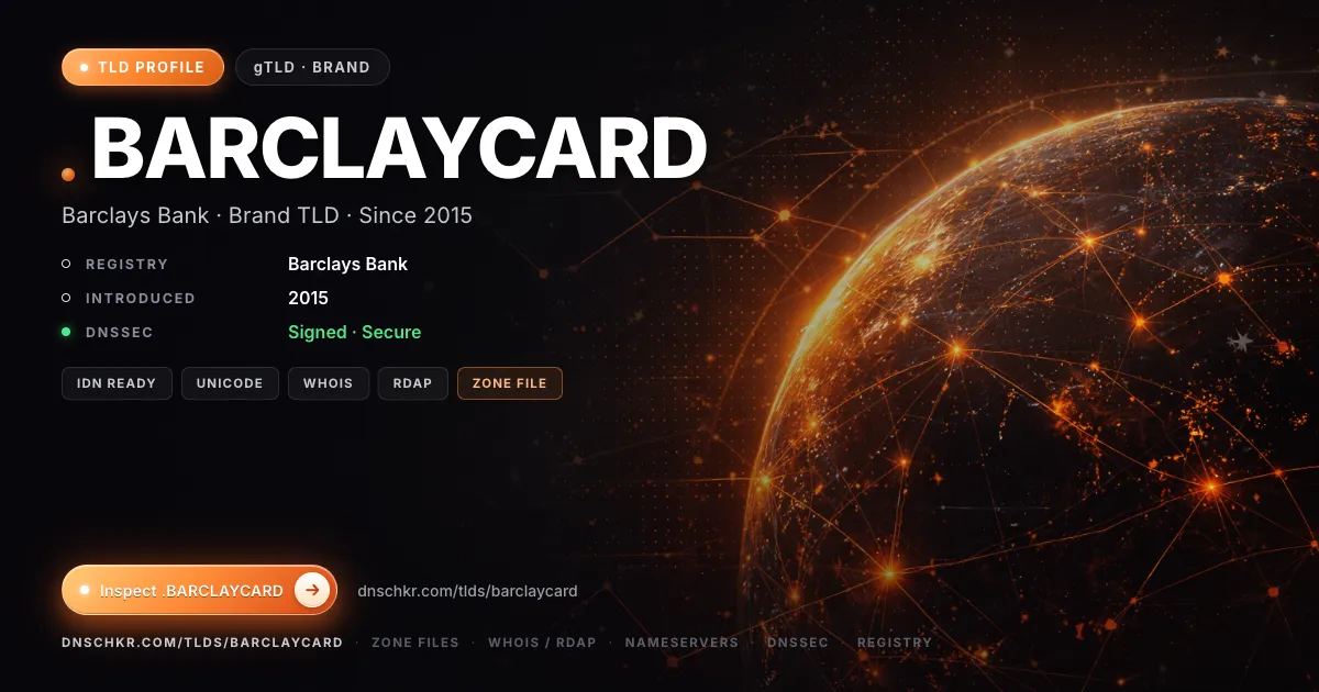.barclaycard TLD — domains, registry, and DNSSEC overview