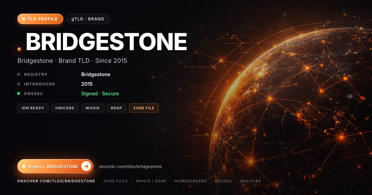 .bridgestone TLD — domains, registry, and DNSSEC overview