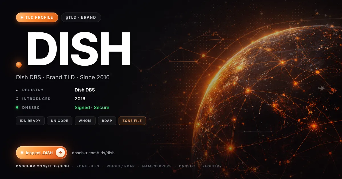.dish TLD — domains, registry, and DNSSEC overview