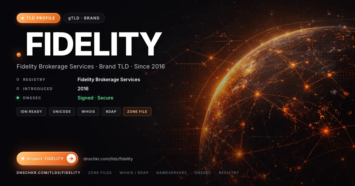 .fidelity TLD — domains, registry, and DNSSEC overview