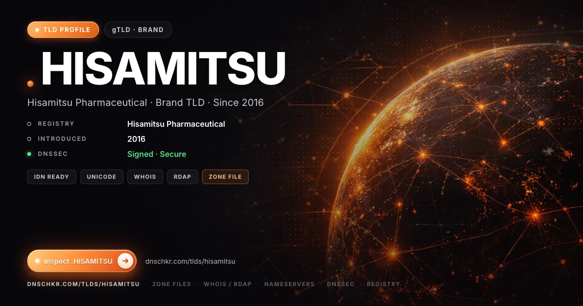 .hisamitsu TLD — domains, registry, and DNSSEC overview