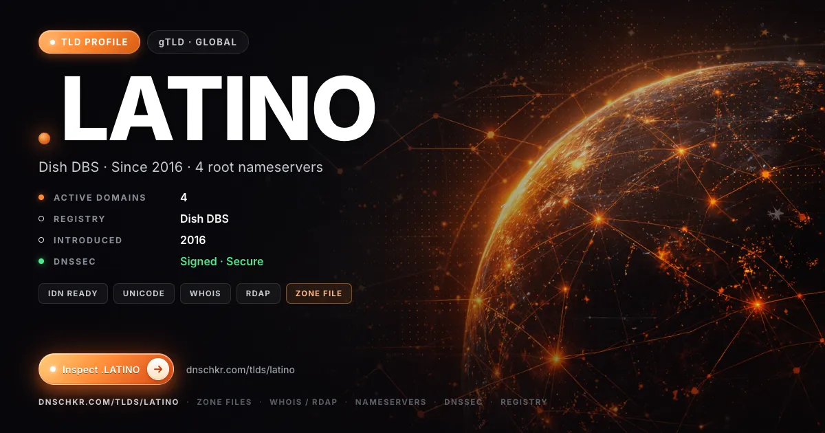 .latino TLD — domains, registry, and DNSSEC overview