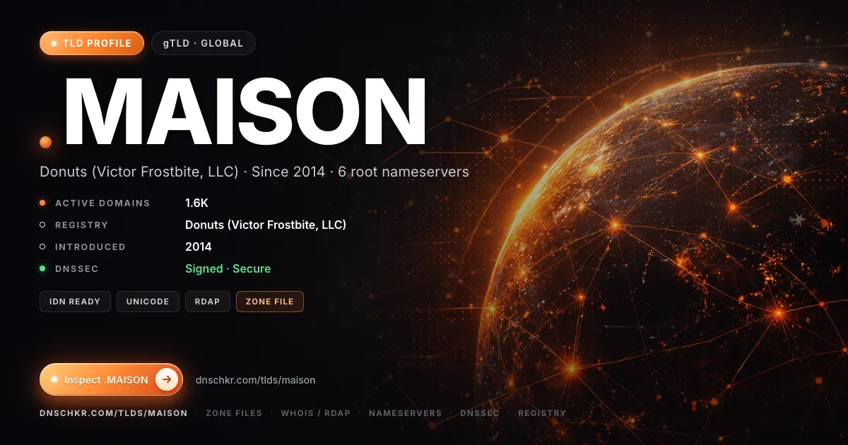 .maison TLD — domains, registry, and DNSSEC overview