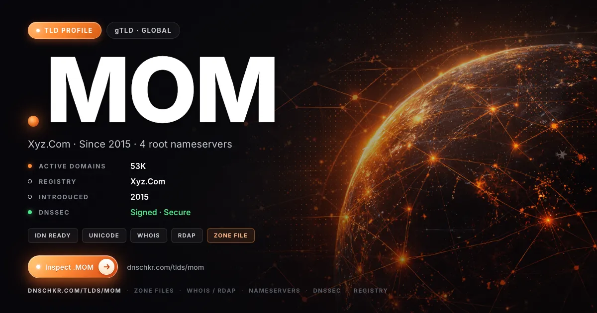 .mom TLD — domains, registry, and DNSSEC overview