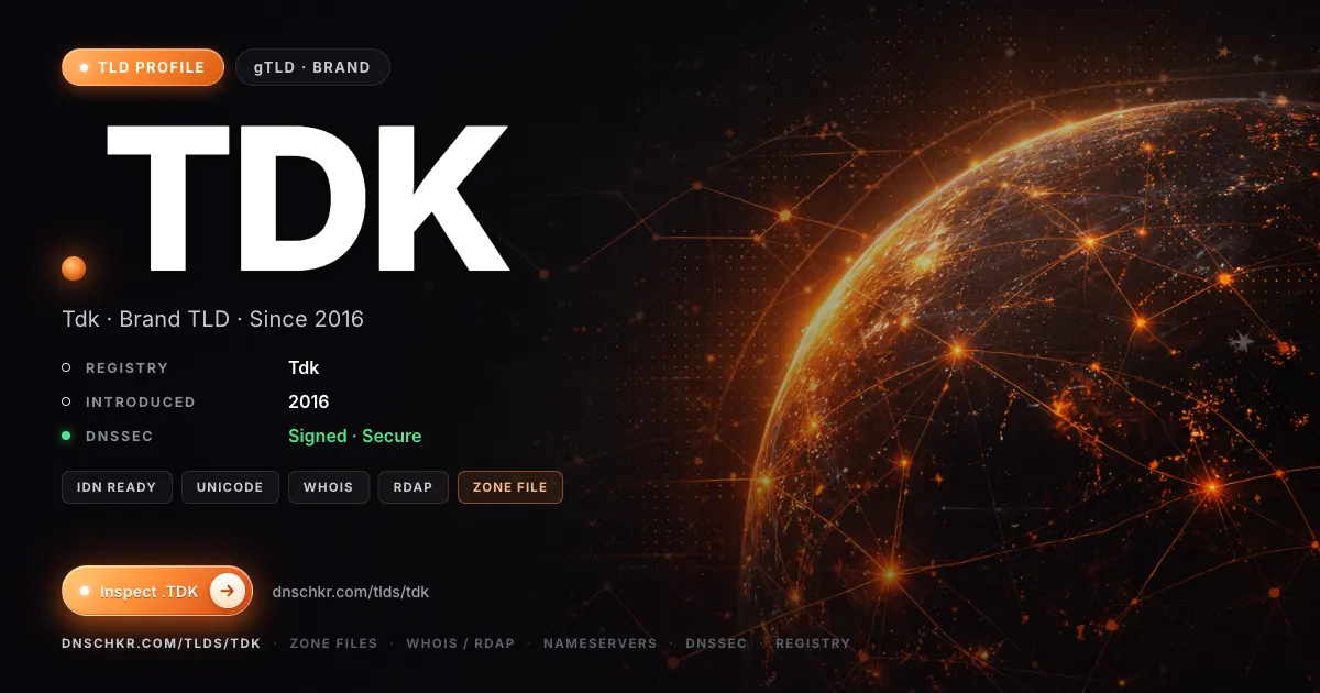 .tdk TLD — domains, registry, and DNSSEC overview